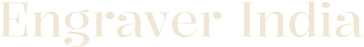 Engraver India
